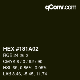 颜色代码: HEX #181A02 | qconv.com