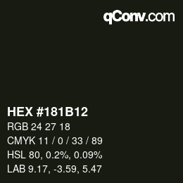 Color code: HEX #181B12 | qconv.com