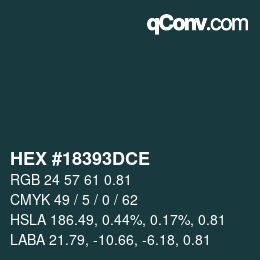 Color code: HEX #18393DCE | qconv.com