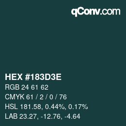 Color code: HEX #183D3E | qconv.com