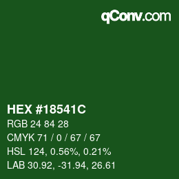 Color code: HEX #18541C | qconv.com