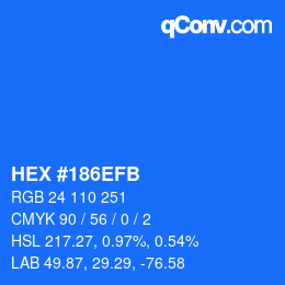 颜色代码: HEX #186EFB | qconv.com