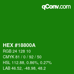 颜色代码: HEX #18800A | qconv.com