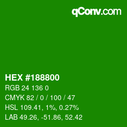 Color code: HEX #188800 | qconv.com