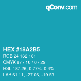 カラーコード: HEX #18A2B5 | qconv.com