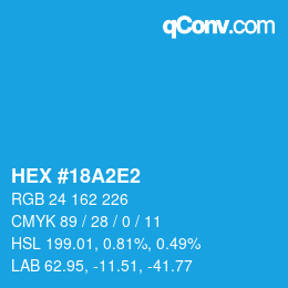 颜色代码: HEX #18A2E2 | qconv.com