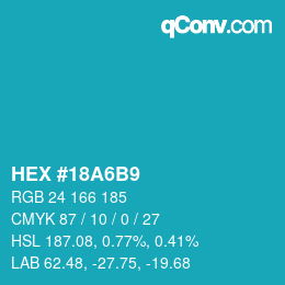 カラーコード: HEX #18A6B9 | qconv.com
