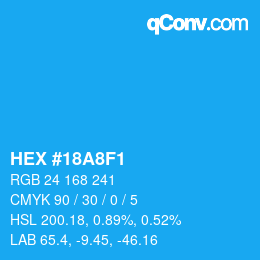 カラーコード: HEX #18A8F1 | qconv.com