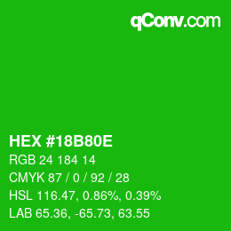 Color code: HEX #18B80E | qconv.com