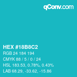 Color code: HEX #18B8C2 | qconv.com