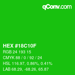 Color code: HEX #18C10F | qconv.com