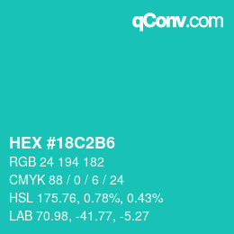 カラーコード: HEX #18C2B6 | qconv.com