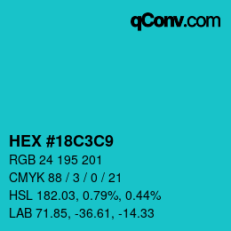 Color code: HEX #18C3C9 | qconv.com