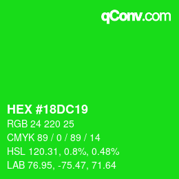 Color code: HEX #18DC19 | qconv.com