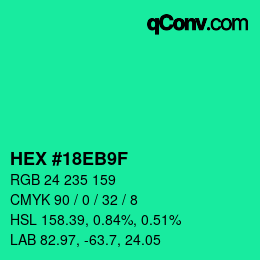 カラーコード: HEX #18EB9F | qconv.com