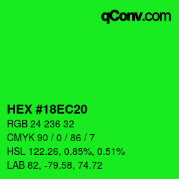 Farbcode: HEX #18EC20 | qconv.com