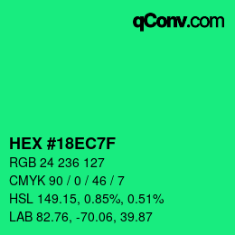 颜色代码: HEX #18EC7F | qconv.com