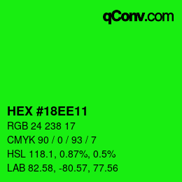 Color code: HEX #18EE11 | qconv.com