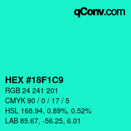 カラーコード: HEX #18F1C9 | qconv.com
