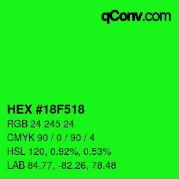 カラーコード: HEX #18F518 | qconv.com