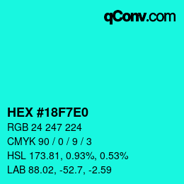 カラーコード: HEX #18F7E0 | qconv.com
