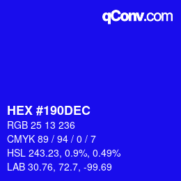 カラーコード: HEX #190DEC | qconv.com