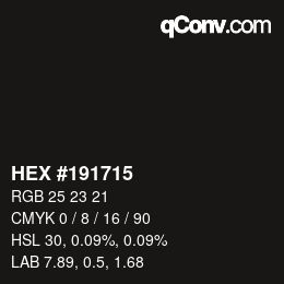 Color code: HEX #191715 | qconv.com