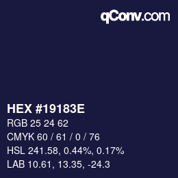 颜色代码: HEX #19183E | qconv.com