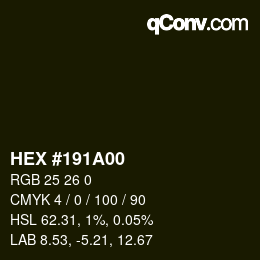 Color code: HEX #191A00 | qconv.com