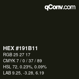 Color code: HEX #191B11 | qconv.com