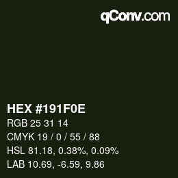 Color code: HEX #191F0E | qconv.com