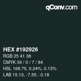 Color code: HEX #192926 | qconv.com