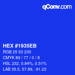 カラーコード: HEX #1935EB | qconv.com
