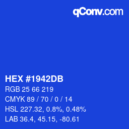 カラーコード: HEX #1942DB | qconv.com