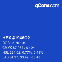 カラーコード: HEX #1946C2 | qconv.com