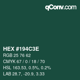 Color code: HEX #194C3E | qconv.com