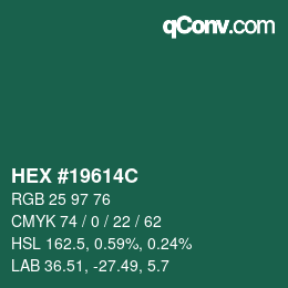 Color code: HEX #19614C | qconv.com