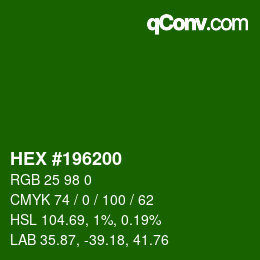 Color code: HEX #196200 | qconv.com