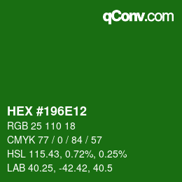 颜色代码: HEX #196E12 | qconv.com