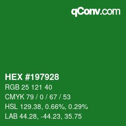 カラーコード: HEX #197928 | qconv.com