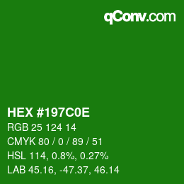 Color code: HEX #197C0E | qconv.com