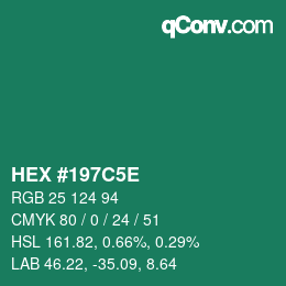 カラーコード: HEX #197C5E | qconv.com