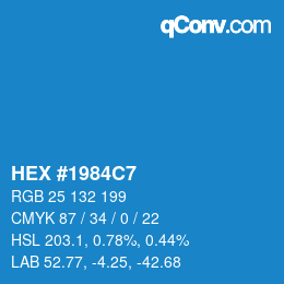 Color code: HEX #1984C7 | qconv.com