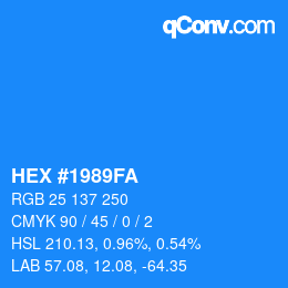 カラーコード: HEX #1989FA | qconv.com