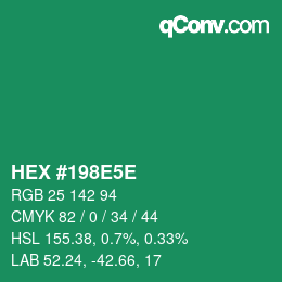 カラーコード: HEX #198E5E | qconv.com