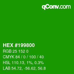 カラーコード: HEX #199800 | qconv.com