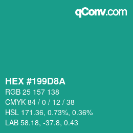 カラーコード: HEX #199D8A | qconv.com