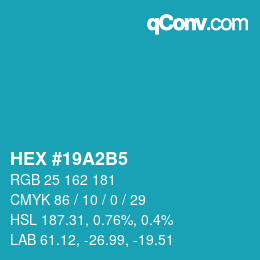 カラーコード: HEX #19A2B5 | qconv.com