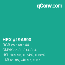 カラーコード: HEX #19A890 | qconv.com