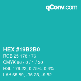 カラーコード: HEX #19B2B0 | qconv.com